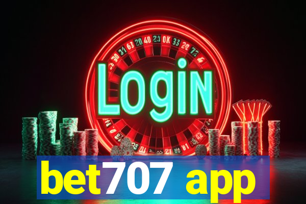 bet707 app